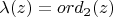 $\lambda(z) = ord_2(z)$