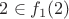 $2\in f_1(2)$