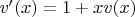$v'(x)=1+xv(x)$