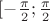$[-\frac{\pi}{2};\frac{\pi}{2}\right]$