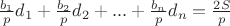 $\frac{b_1}pd_1+\frac{b_2}pd_2+...+\frac{b_n}pd_n=\frac{2S}p$