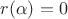 $r(\alpha)=0$