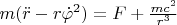 $m(\ddot{r}-r\dot{\varphi}^2)=F+\frac{mc^2}{r^3}$