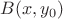 $B(x,y_0)$