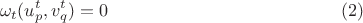 $$\omega_t(u_p^t,v_q^t)=0\eqno (2)$$