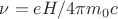 ${\nu} = eH/4{\pi}m_0c$