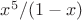 $x^5/(1-x)$