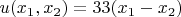 $u(x_1,x_2)=33(x_1-x_2)$