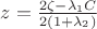 $z=\frac{2\zeta-\lambda_1C}{2(1+\lambda_2)}$