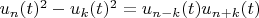 $u_n(t)^2-u_k(t)^2 = u_{n-k}(t)u_{n+k}(t)$