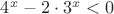 $4^x-2\cdot3^x<0$