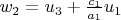 $w_2 = u_3 + \frac{c_1}{a_1} u_1$
