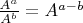 $\frac{A^a}{A^b} = A^{a-b}$