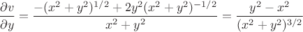 $$
\frac{\partial v}{\partial y}} = \frac{-(x^2+y^2)^{1/2} + 2y^2(x^2+y^2)^{-1/2}}{x^2+y^2} = \frac{y^2 - x^2}{(x^2+y^2)^{3/2}}
$$