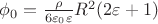 $\phi_0=\frac{\rho}{6\varepsilon_0\varepsilon}R^2(2\varepsilon+1)$