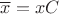 $\overline x=xC$