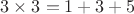 $3\times 3=1+3+5$