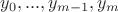 $y_0,...,y_{m-1},y_m$