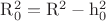 $\mathrm{R_0^2=R^2-h_0^2}$
