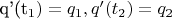 q'(t_1) = q_1, q' (t_2) = q_2