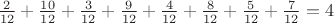 $\frac{2}{12}+\frac{10}{12}+\frac{3}{12}+\frac{9}{12}+\frac{4}{12}+\frac{8}{12}+\frac{5}{12}+\frac{7}{12}=4$