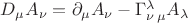 $D_\mu A_\nu=\partial_\mu A_\nu-\Gamma^\lambda_{\nu\,\mu}A_\lambda$