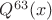 $Q^{63}(x)$