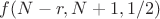 $f(N-r, N+1, 1/2)$