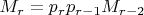 $M_r=p_rp_{r-1}M_{r-2}$