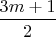 $\dfrac{3m+1}{2}$