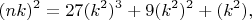 $$(nk)^2 = 27 (k^2)^3 + 9 (k^2)^2 + (k^2),$$