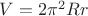 $V=2\pi^2Rr$
