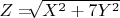$Z=$\sqrt[]{X^2+7Y^2}$ $