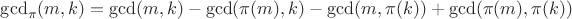 $$\operatorname{gcd}_{\pi}(m,k)=\gcd(m,k)-\gcd(\pi(m),k)-\gcd(m,\pi(k))+\gcd(\pi(m),\pi(k))$$