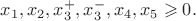 $x_1,x_2,x_3 ^+,x_3^- ,x_4,x_5  \geqslant 0.$