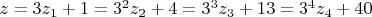 $z=3z_1+1=3^2z_2+4=3^3z_3+13=3^4z_4+40$
