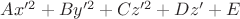 $Ax'^2+By'^2+Cz'^2+Dz'+E$