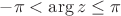 $-\pi<\arg z\le\pi$