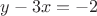 $y-3x=-2$