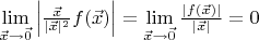 $\lim\limits_{\vec x\to \vec 0}\left|\frac{\vec x}{|\vec x|^2}f(\vec x)\right|=\lim\limits_{\vec x\to \vec 0}\frac{|f(\vec x)|}{|\vec x|}=0$