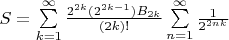 $S=\sum\limits_{k=1}^{\infty}{\frac{2^{2k}(2^{2k-1})B_{2k}}{(2k)!}\sum\limits_{n=1}^{\infty}\frac1{2^{2nk}}$