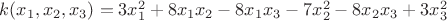$k(x_1,x_2,x_3)=3x_1^2+8x_1x_2-8x_1x_3-7x_2^2-8x_2x_3+3x_3^2$