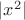 $|x^2|$