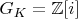 $G_K=\mathbb{Z}[i]$