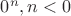 $0^n,n<0$