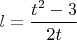 $l = \dfrac{t^2-3}{2t}$