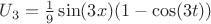 $U_3 = \frac{1}{9} \sin(3x) (1 - \cos(3t))$