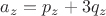 $a_z=p_z+3q_z$