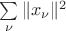 $\sum\limits_\nu \|x_\nu\|^2$