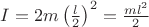 $I=2m\left (\frac{l}{2}  \right )^{2}=\frac{ml^{2}}{2}$